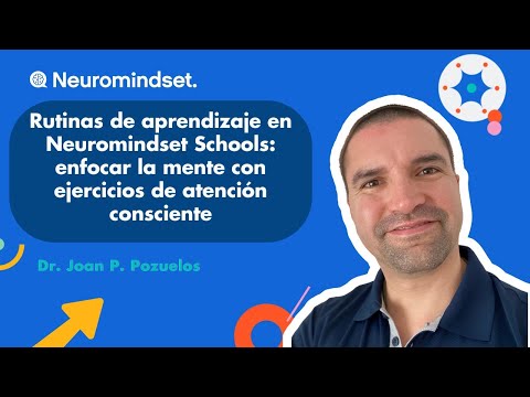 Rutinas de Aprendizaje: atención cosnciente para enfocar la mente